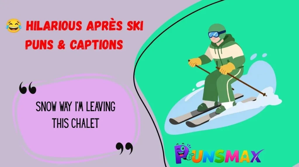 😂 Hilarious Après Ski Puns & Captions