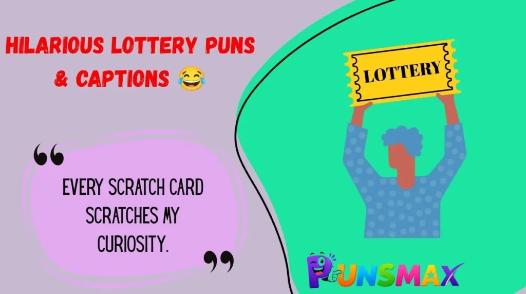 Hilarious Lottery Puns & Captions π